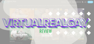 VirtualRealGay Review: A Personal Dive into the World of VR Gay Porn