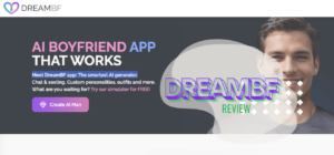 DreamBF Review: My Honest Experience With the AI Boyfriend App