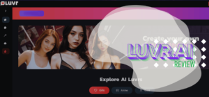 Luvr AI Review – Honest Breakdown of Features, Pricing & User Experience