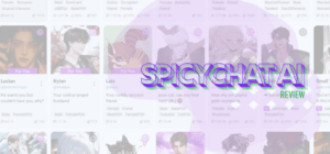 SpicyChat AI Review: Is SpicyChat AI Worth It? Pros, Cons, and Alternatives Compared